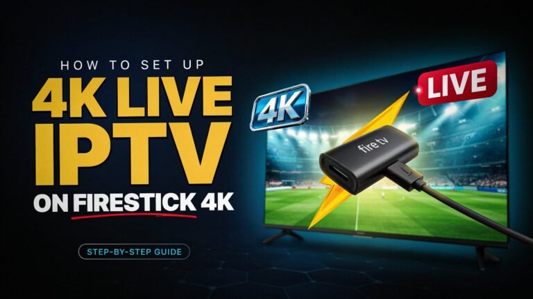 4K LIVE IPTV in 2026